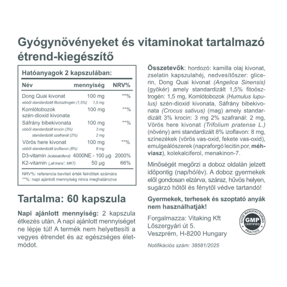 A Vitaking Gyógynövény Komplex 50+ kifejezetten 50 éves kor feletti hölgyek számára készült, gondosan válogatott növényi kivonatokkal.